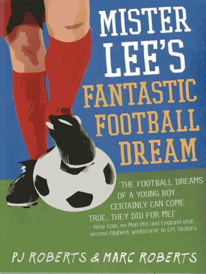 cover image of Mister Lee's Fantastic Football Dream
